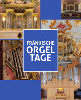 Fränkische Orgeltage